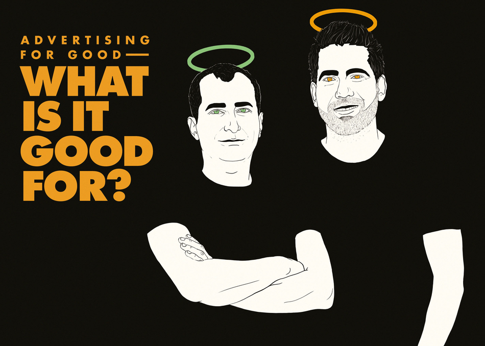 Advertising for Good, What Is It Good For?