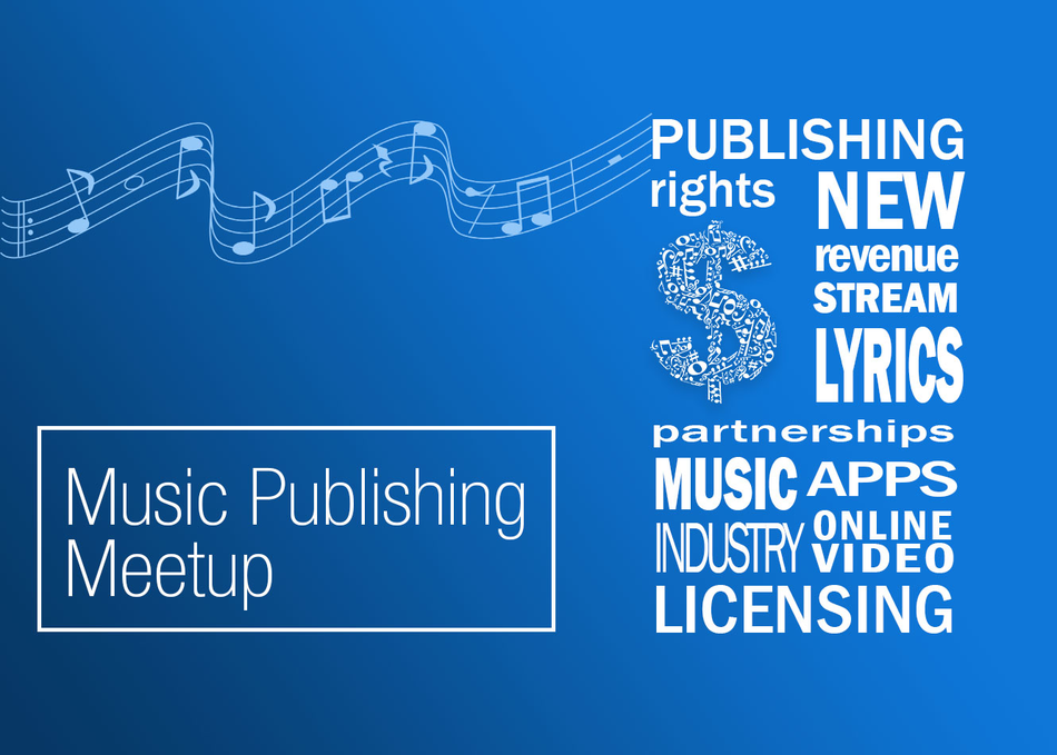 Music Publishing Meet Up
