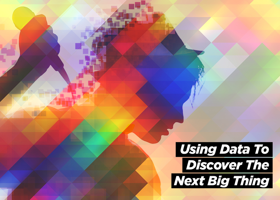 Using Data to Discover the Next Big Thing