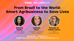 From Brazil to the World: Smart Agribusiness to Save Lives