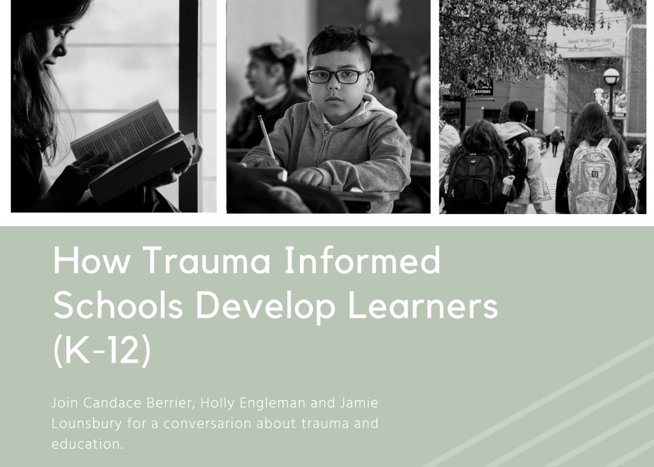 How Trauma Informed Schools Develop Learners