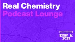 Real Chemistry Podcast Lounge Presented By Real Chemistry