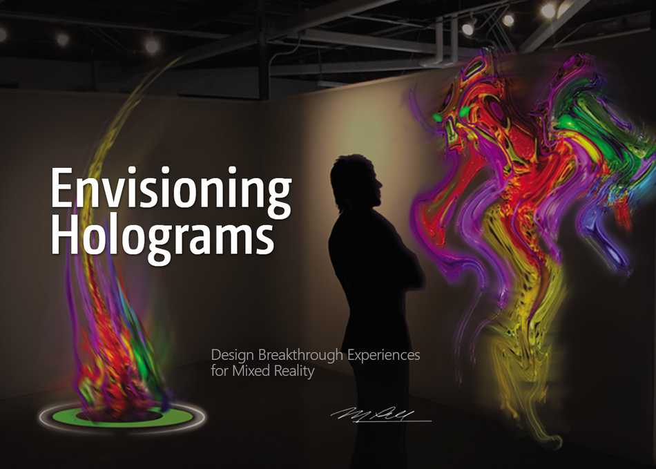 Envisioning Holograms: For Storytellers & Explorers