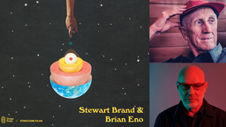Brian Eno & Stewart Brand on Film, Music, and Creativity