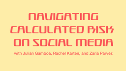 Navigating Calculated Risk on Social Media