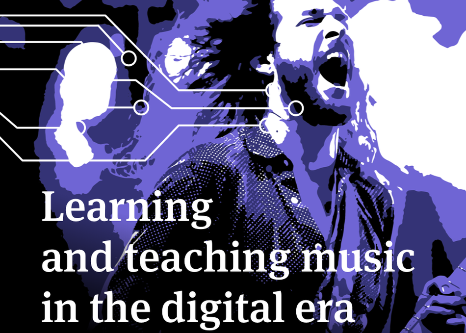 Learning and Teaching Music in the Digital Era