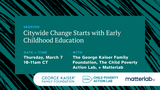Citywide Change Starts with Early Childhood Education