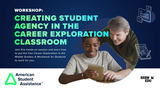Creating Student Agency in Your Career Exploration Classroom