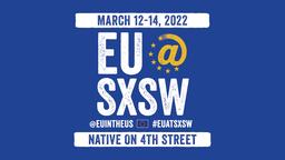 EU@SXSW