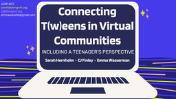 Connecting T(w)eens in Virtual Communities