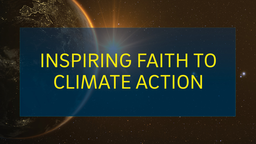 Inspiring Faith to Climate Action