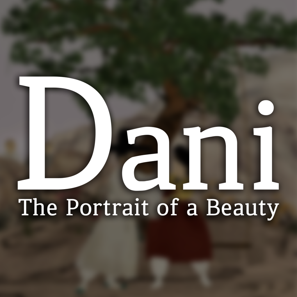 Dani: the Portrait of a Beauty