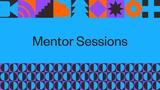Mentor Session: Griffin Gervais