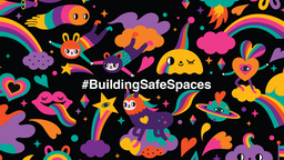 Building Safe Spaces: Telling Our Stories