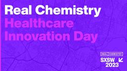 Real Chemistry Healthcare Innovation Day Presented By Real Chemistry