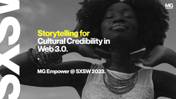 Storytelling for Cultural Credibility in Web 3.0.