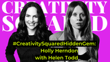 Mentor Session: Helen Todd (Creativity Squared)