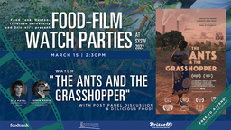Food Film Watch Party: The Ants & the Grasshopper