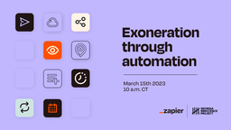 Exoneration Through Automation