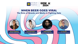 Featured Session: When Beer Goes Viral: The Role of Brands & Media in Fighting Hate
