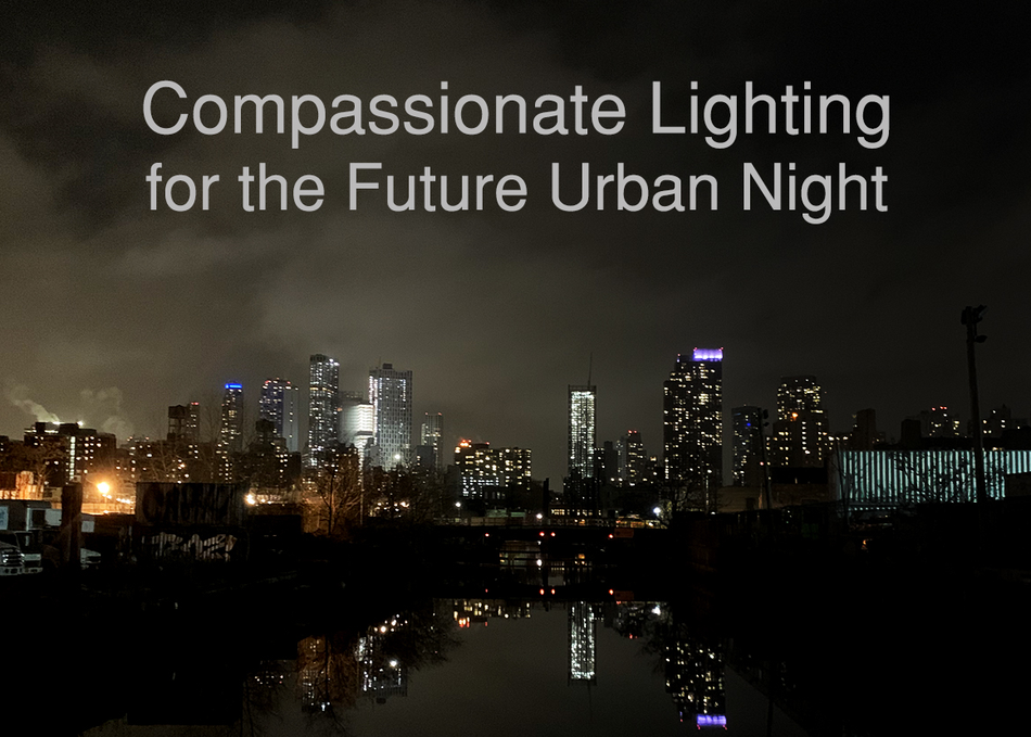 Compassionate Lighting for the Future Urban Night