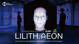 AI Immersive Storytelling: LILITH.AEON Lecture Performance