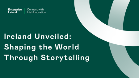 Ireland Unveiled: Shaping the World Through Storytelling