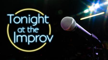 Tonight a the Improv