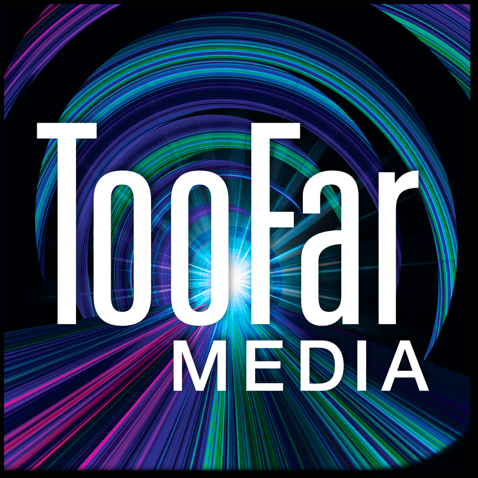 TooFar Media
