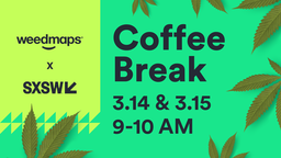 Weedmaps Coffee Break