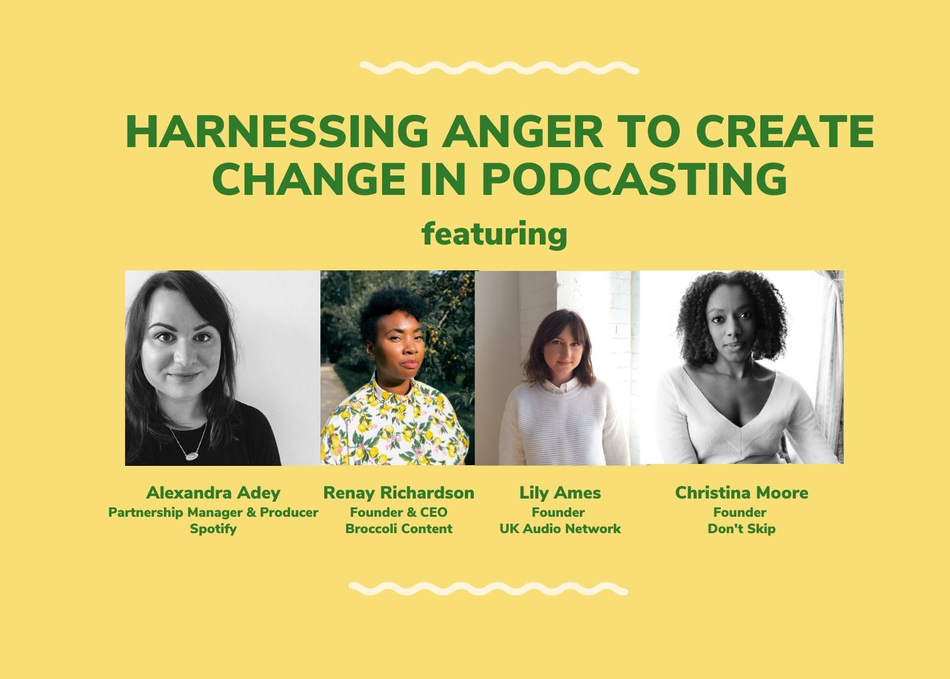 Harnessing Anger to Create Change in Podcasting