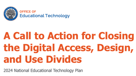 Unpacking the 2024 National Education Technology Plan