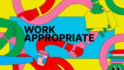 Work Appropriate: Your Workplace Is Not Your Family