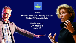 Brandemonium: Daring Brands To Do Different & Win