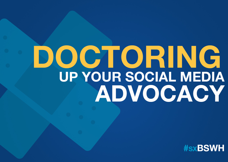 Doctoring Up Your Social Media Advocacy