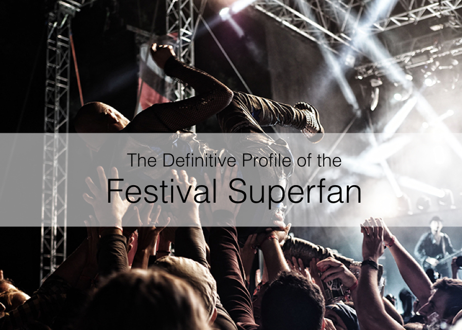 The Definitive Profile of the Festival Superfan