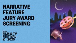 Jury Award Screening: Narrative Feature