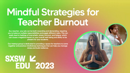 Mindful Strategies for Teacher Burnout