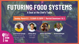 Futuring Food Systems: A Seat at the Chef's Table