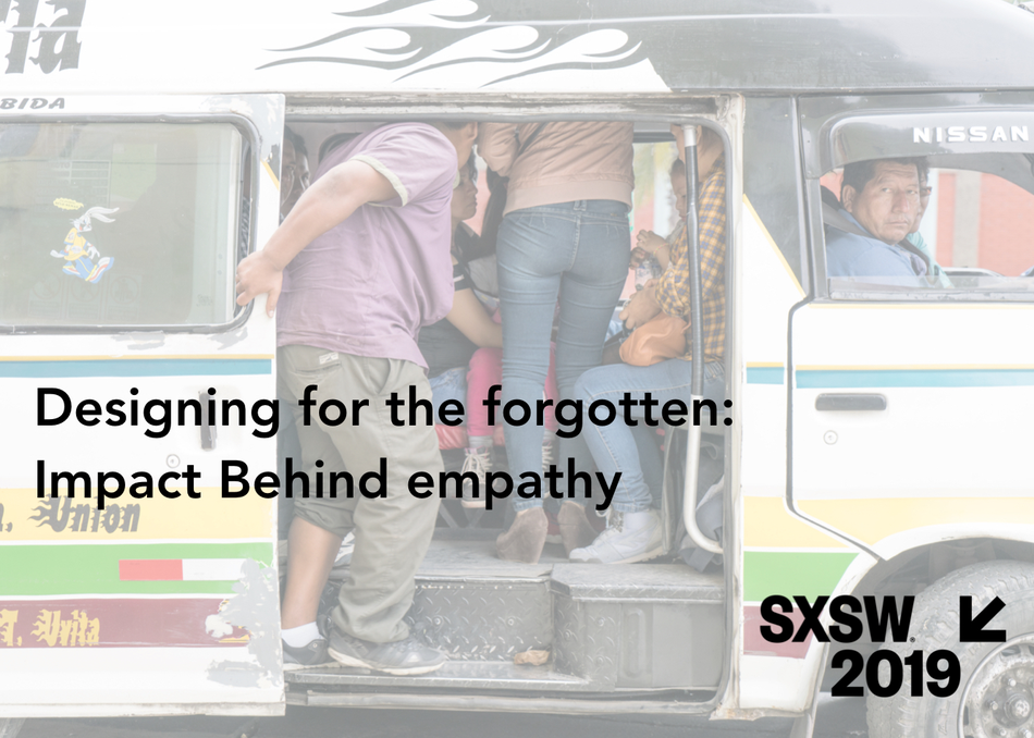 Designing for the Forgotten: Impact Behind Empathy