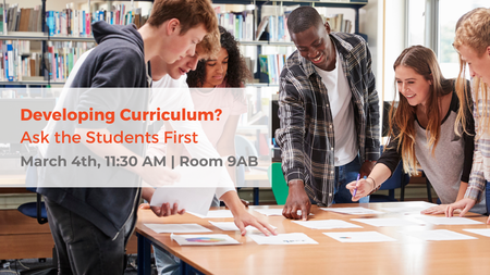 Developing Curriculum? Ask the Students First