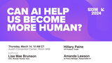 Can AI Help Us Become More Human?