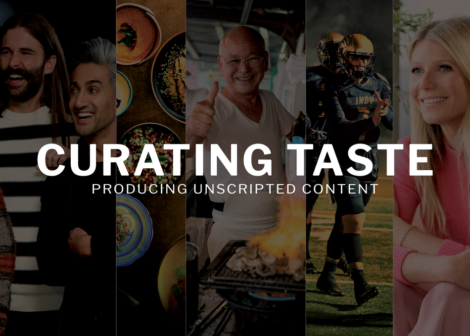 Curating Taste: Producing Unscripted Content's image 1
