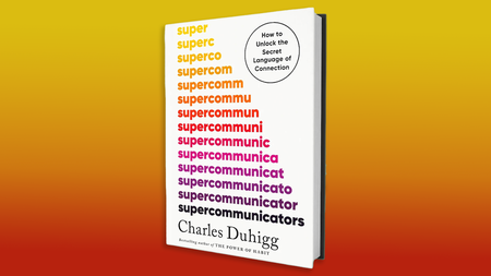 Featured Session: Supercommunicators: Unlocking the Language of Connection