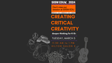 Creating Critical Creativity: Deeper Thinking for K-12+