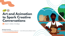 Art & Animation to Spark Courageous Conversations