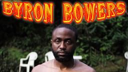 The Byron Bowers Experience