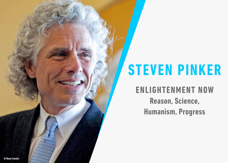 Enlightenment Now: Reason Science Humanism Progress