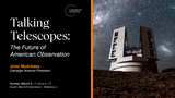 Talking Telescopes: The Future of American Observation