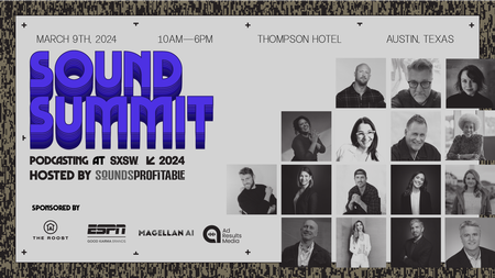 Sound Summit - The Business of Podcasting